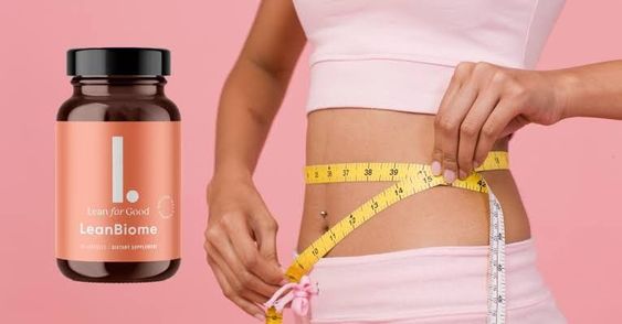 LeanBiome Review: How Does The Supplement Helps to Remove Stubborn Layers of Fat